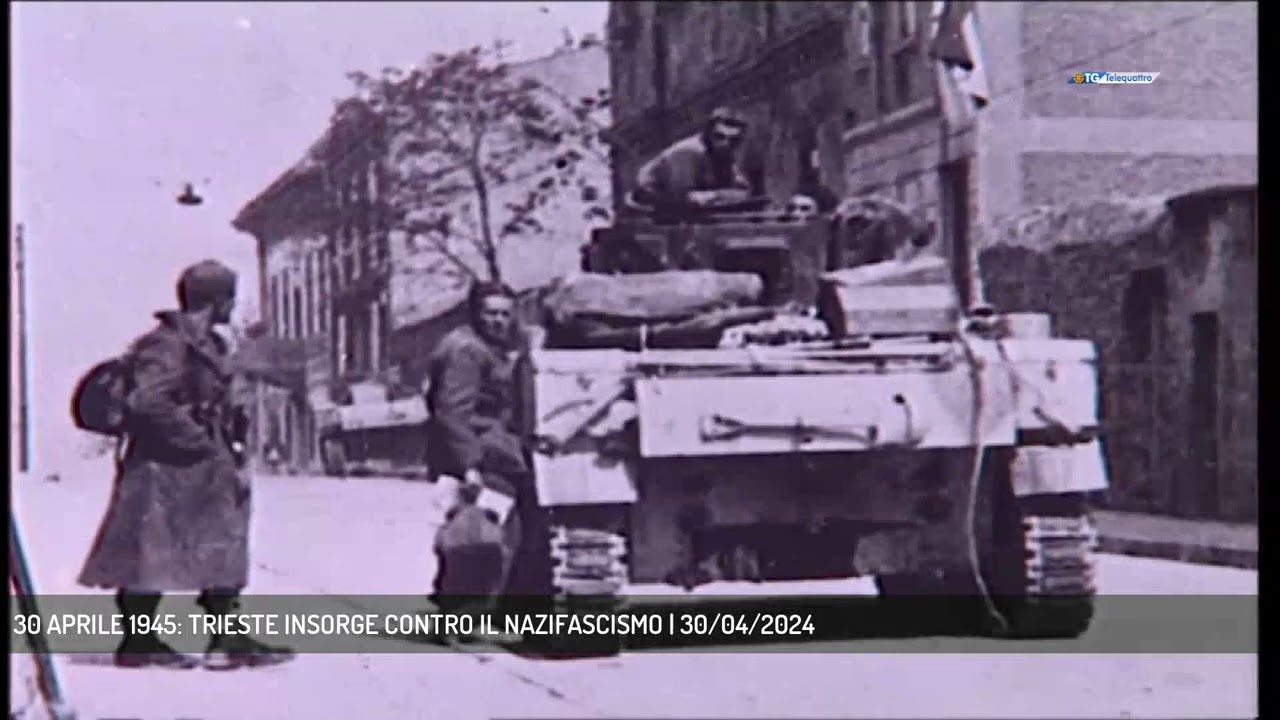 30 APRILE 1945: TRIESTE INSORGE CONTRO IL NAZIFASCISMO | 30/04/2024