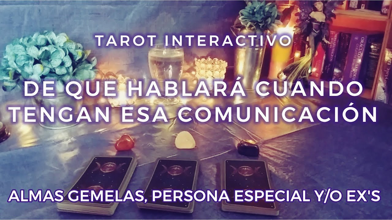 ✨Que Hablará Cuando Tengan esa Comunicación?🤳🏻🕵🏻‍♀️Almas Gemelas/Persona Especial/Ex's 🔥Interactivo✨