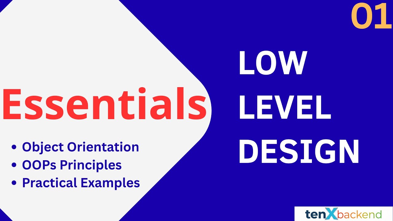 Introduction to low level design  | OOPs | SOLID principles | Complete LLD playlist