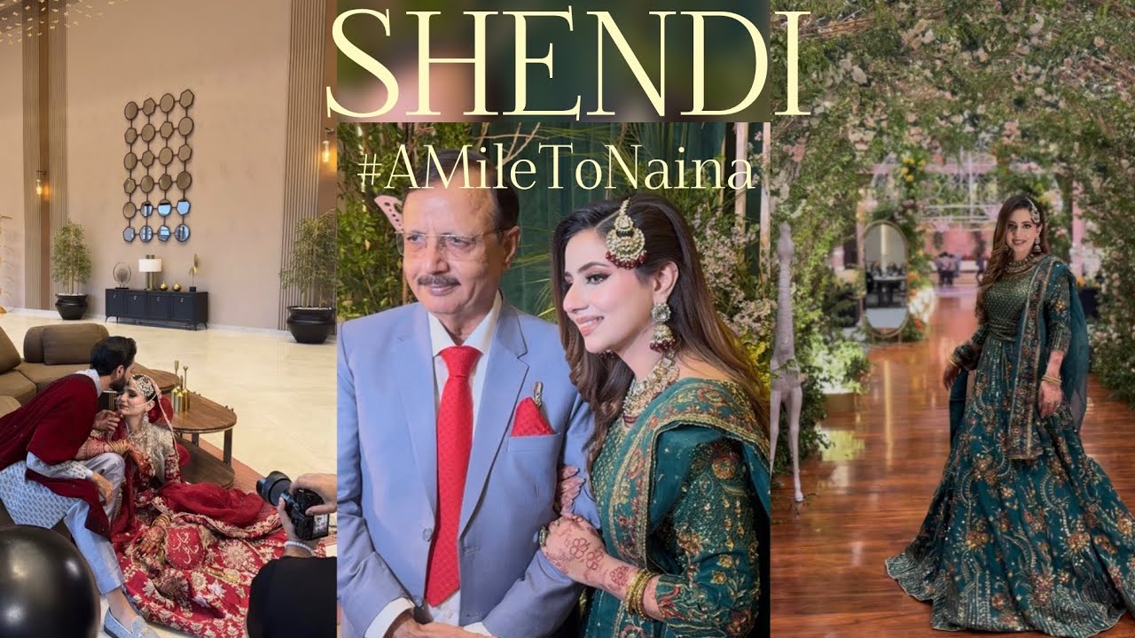 NAINA&rsquo;S SHENDI.✨/ AMileToNaina //JALISHA TAHIRA ANWAR