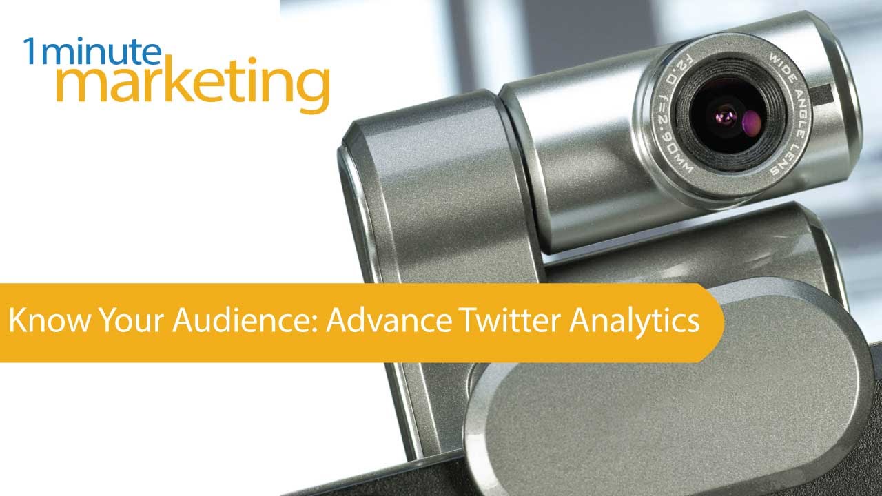 Know Your Audience: Advance Twitter Analytics