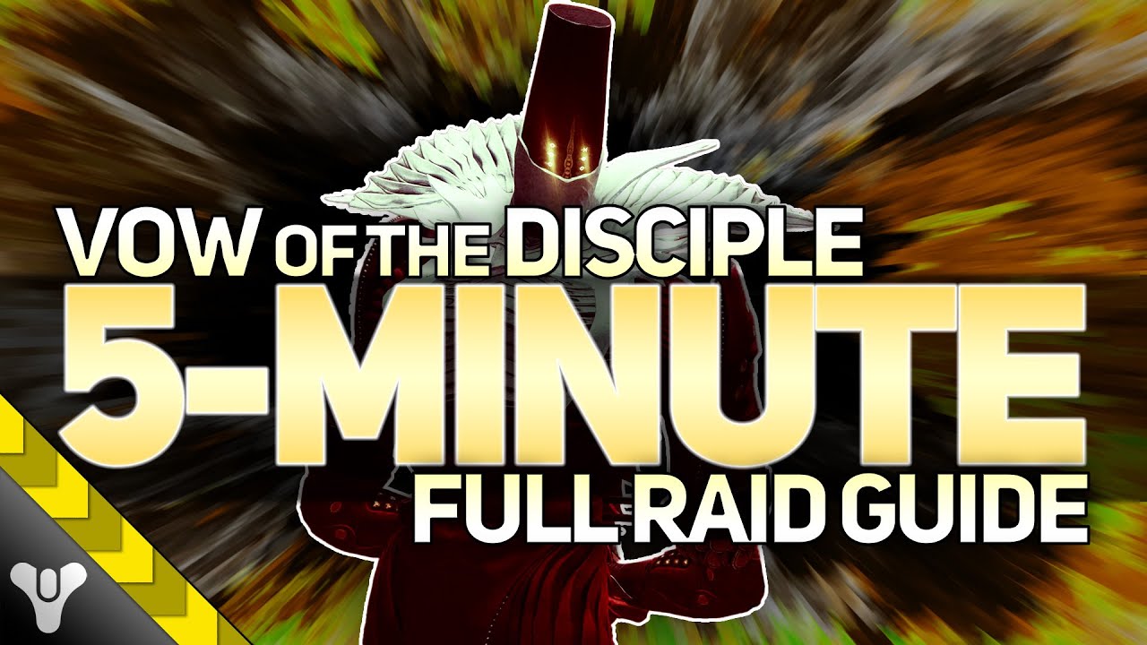 VOW OF THE DISCIPLE // 5&ndash;MINUTE COMPLETE RAID GUIDE