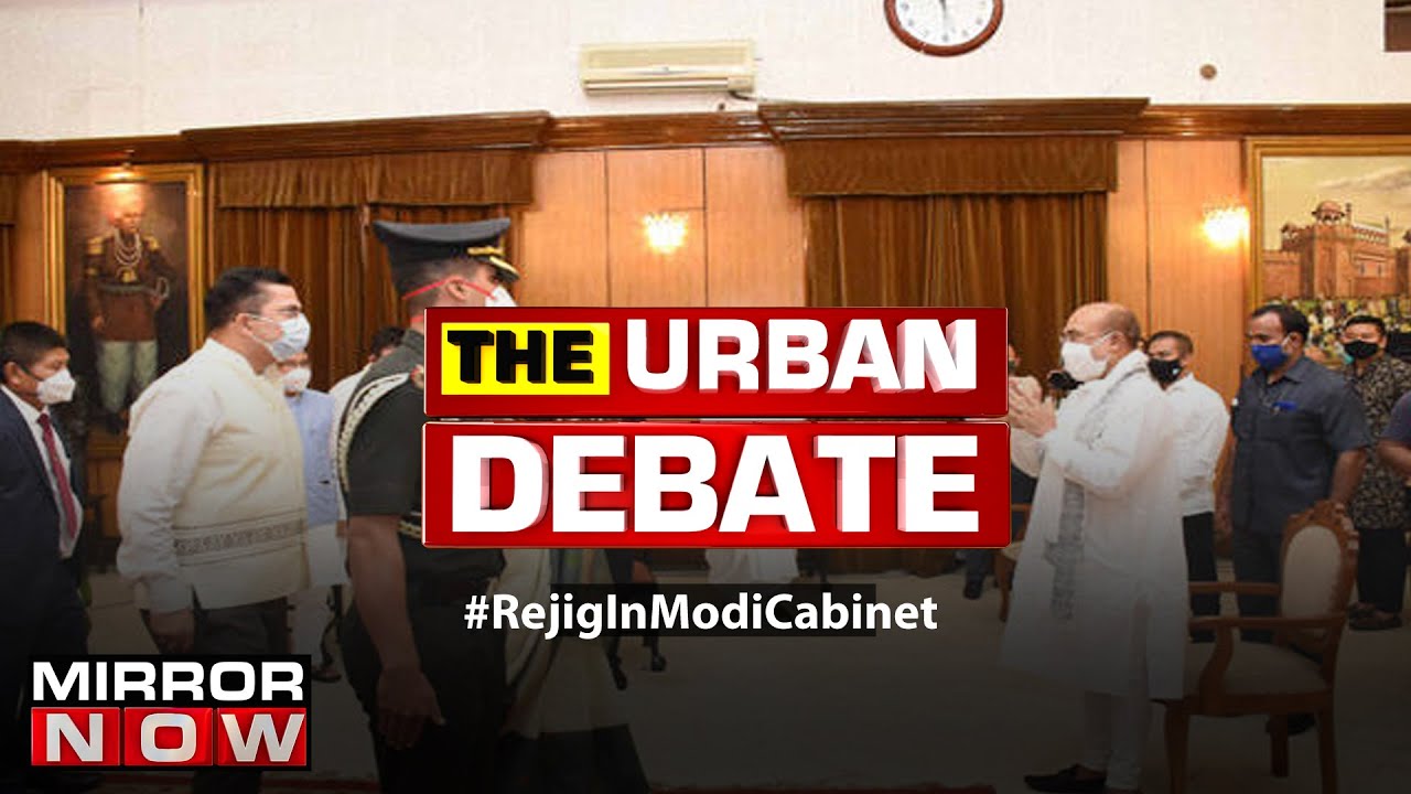 Cabinet Expansion 2021: What is the political rationale behind the rejig? | The Urban Debate