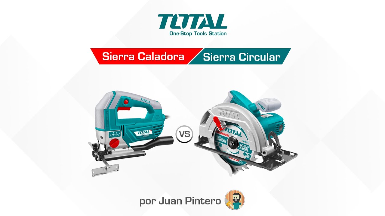 Sierra Circular vs Sierra Caladora - Total Herramienas por @Juan Pintero