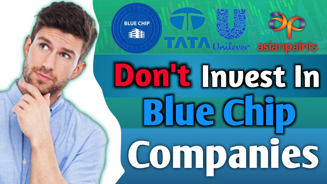 Don't Invest in Blue Chip Stocks | Stock Market |
