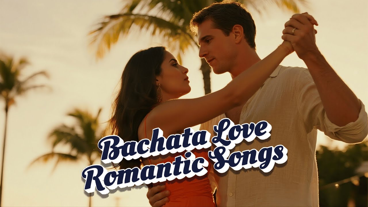 The Evolution of Latin Bachata 2026 - Bachata Nueva Moderna para Bailar sin Parar