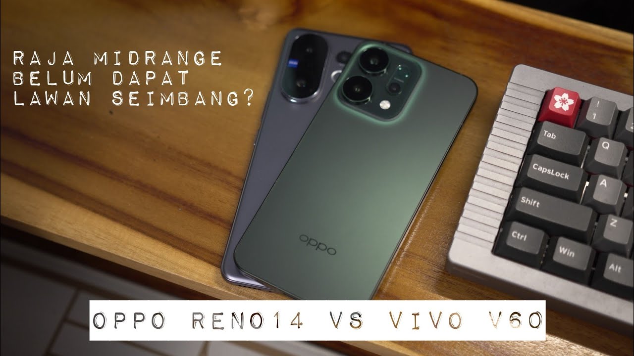 Raja Midrange Belum Dapat Lawan Seimbang? OPPO Reno 14 vs vivo V60
