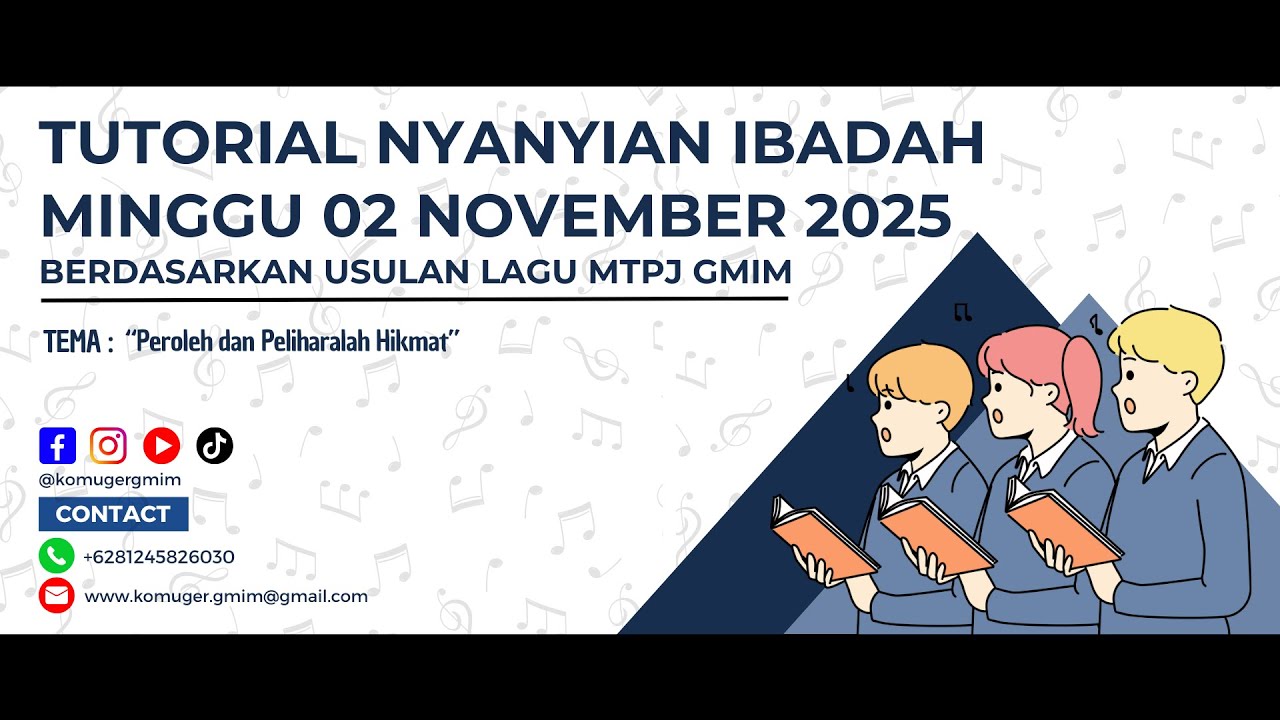 Tutorial Nyanyian Ibadah Minggu, 02 November 2025 Berdasarkan Usulan Lagu MTPJ GMIM