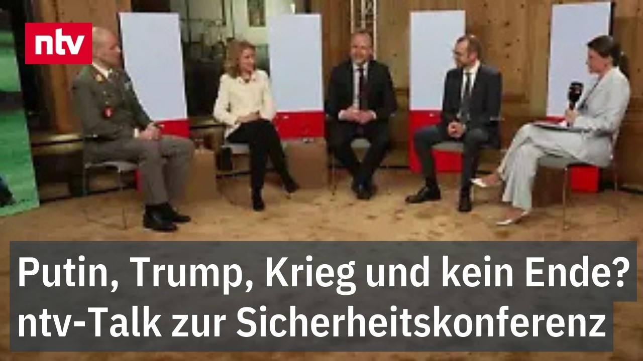 Putin, Trump, Krieg und kein Ende? ntv-Talk auf der Sicherheitskonferenz | ntv