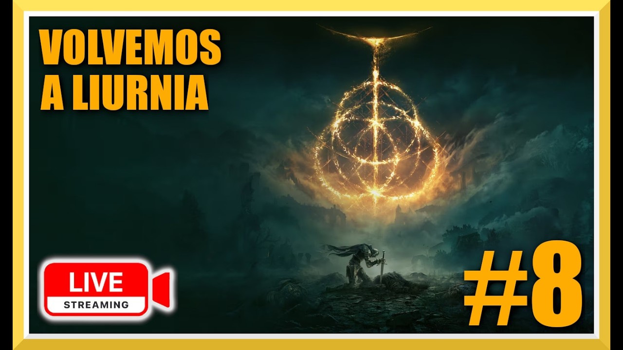 Elden Ring en Español –DE VUELTA A LIURNIA | Directo #8