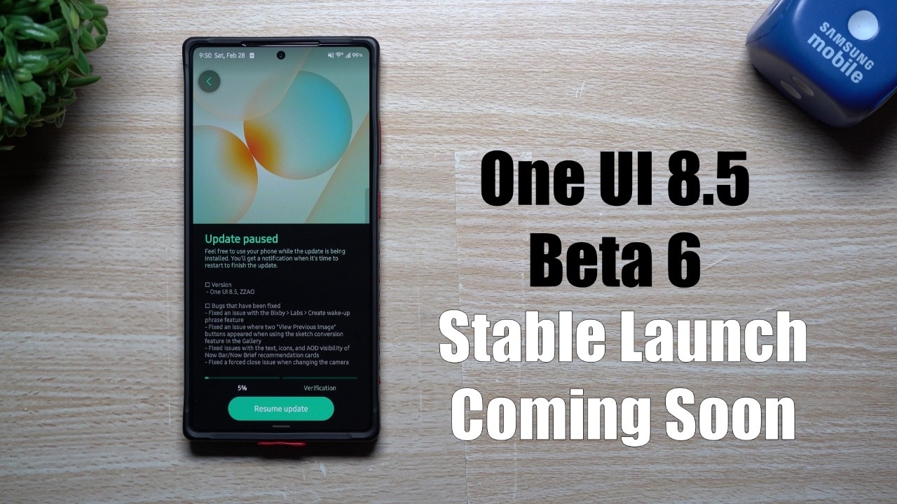 Samsung One UI 8.5 Beta 6. Stable Coming Very Soon
