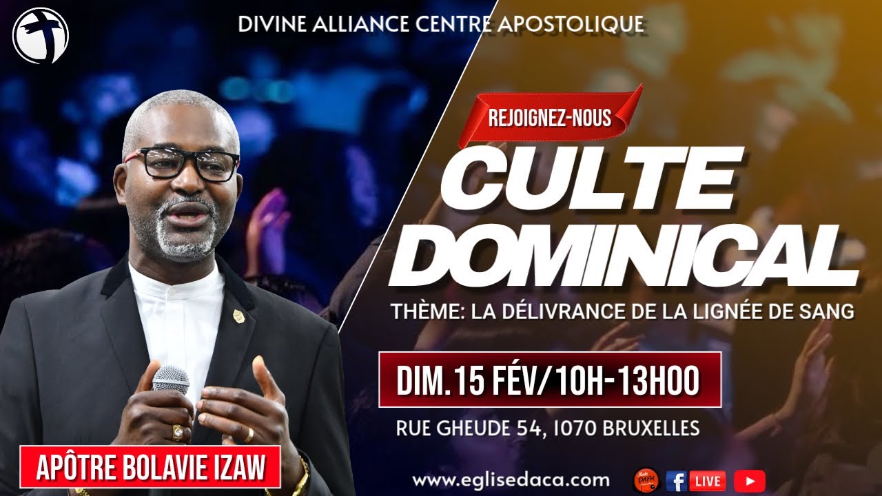 CULTE DOMINICAL DU 15 FÉVRIER  2026// LA DÉLIVRANCE DE LA LIGNÉE  DE SANG