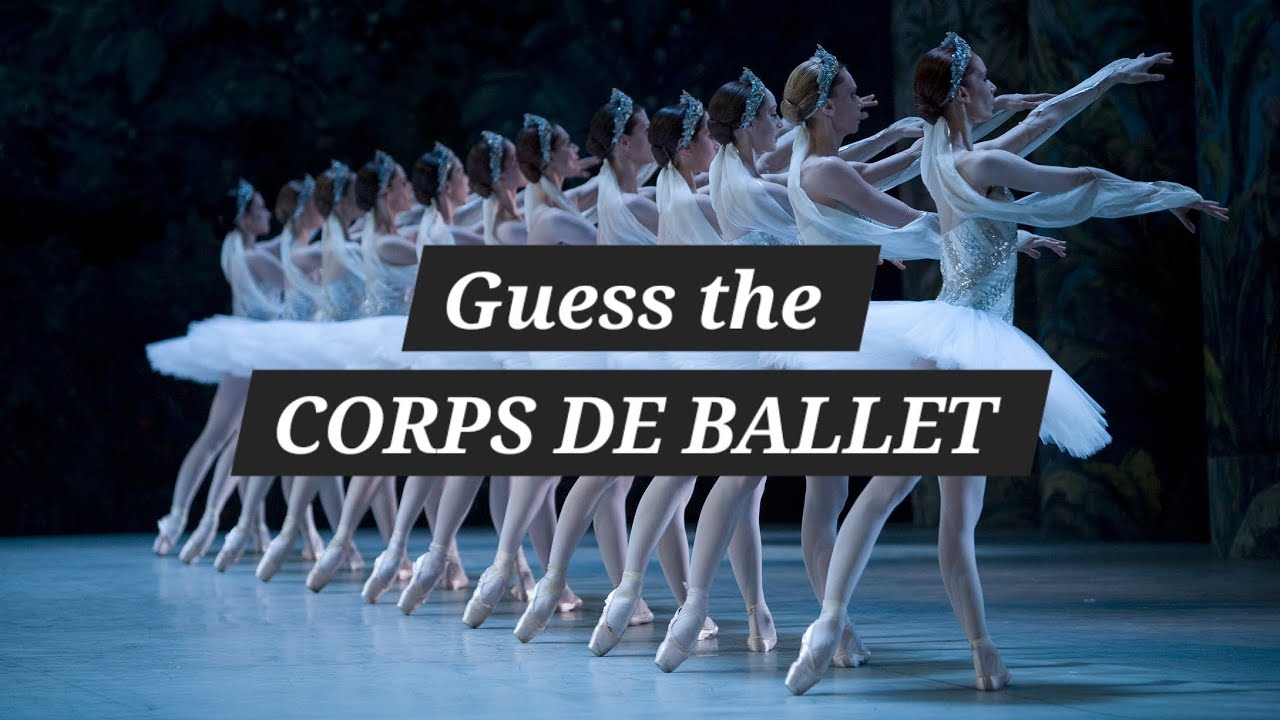 Can you guess the CORPS DE BALLET?