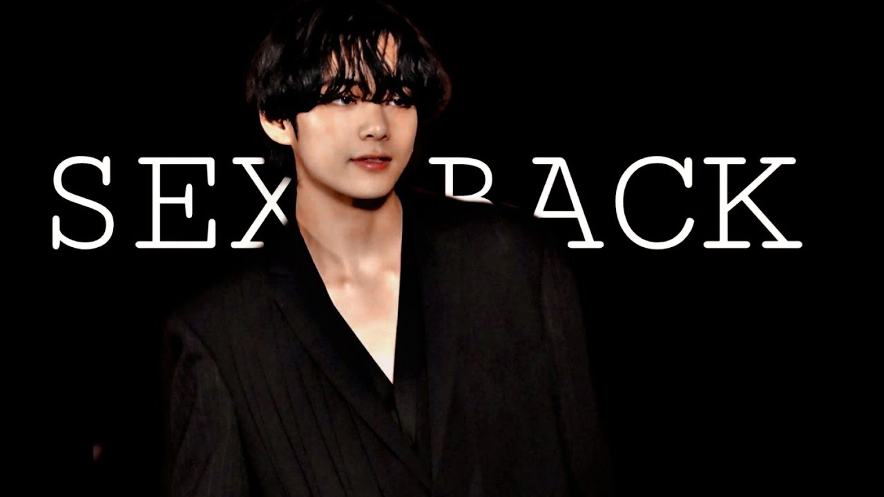 KIM TAEHYUNG - SEXYBACK 2 [FMV]