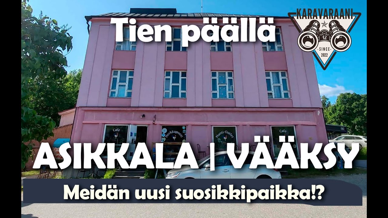 Matkalla Suomessa osa 51. - Asikkala | Vääksy, Meidän uusi suosikkipaikka?!