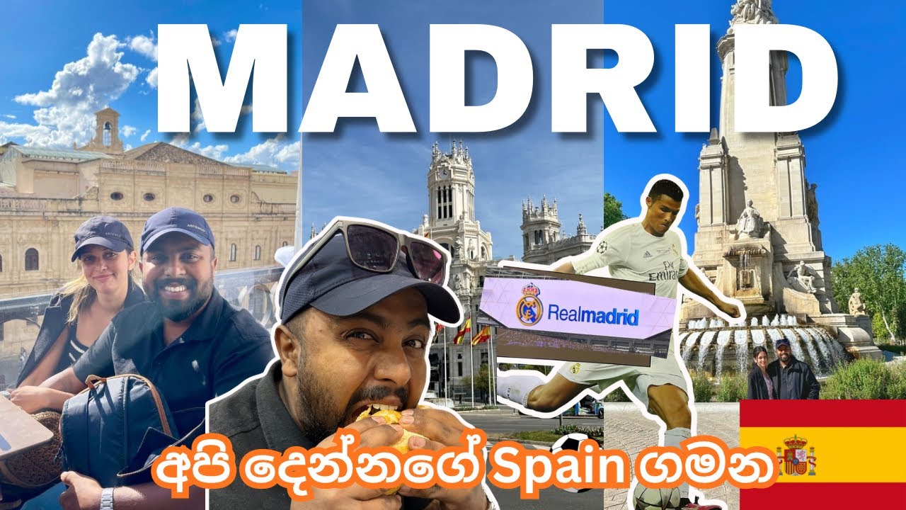 Spain පලවෙනි දවස🇪🇸 ✈️| Best places to visit in Madrid 🏰📍| සිංහල  vlog❤️ | Europe travel Sinhala