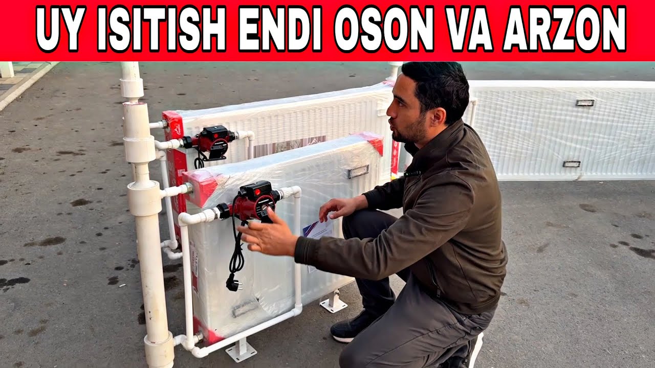 ENDI UY ISITISH OSON VA ARZON USLUBI. УЙИСИТИШ ОСОН ВА АРЗОН
