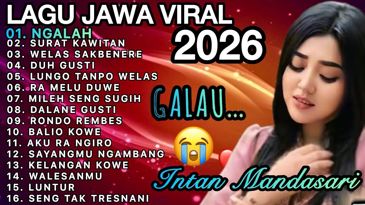 NGALAH 😭DANGDUT KOPLO JAWA VIRAL 2026 SEDIH BIKIN INGAT MASA LALU ‼️FULL ALBUM INTAN MANDASARI 