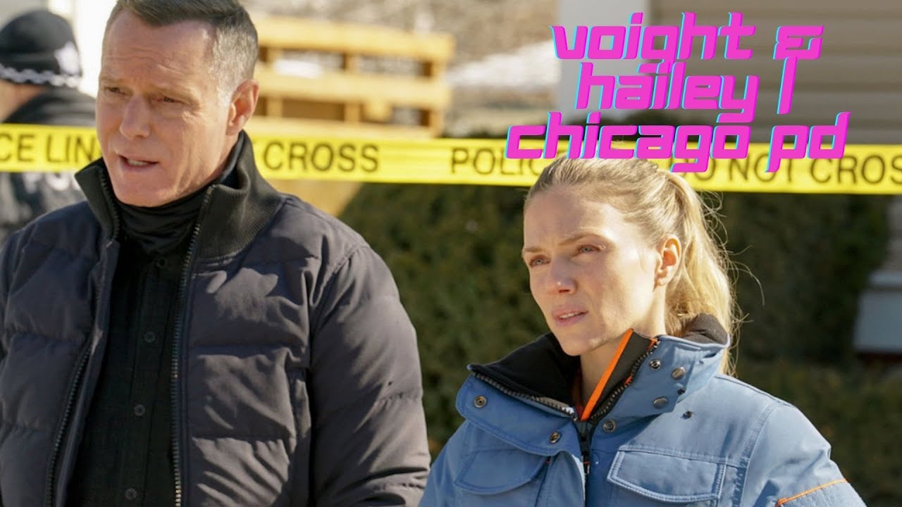 voight & hailey | chicago pd