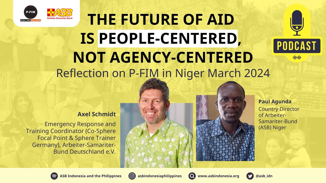 The Future of Aid is People-centered, Not Agency-centered (Reflection on P-FIM in Niger March 2024)