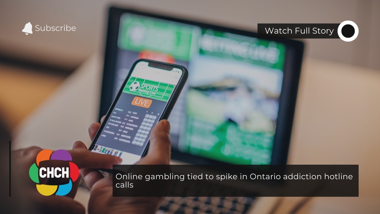 Online gambling tied to spike in Ontario addiction hotline calls
