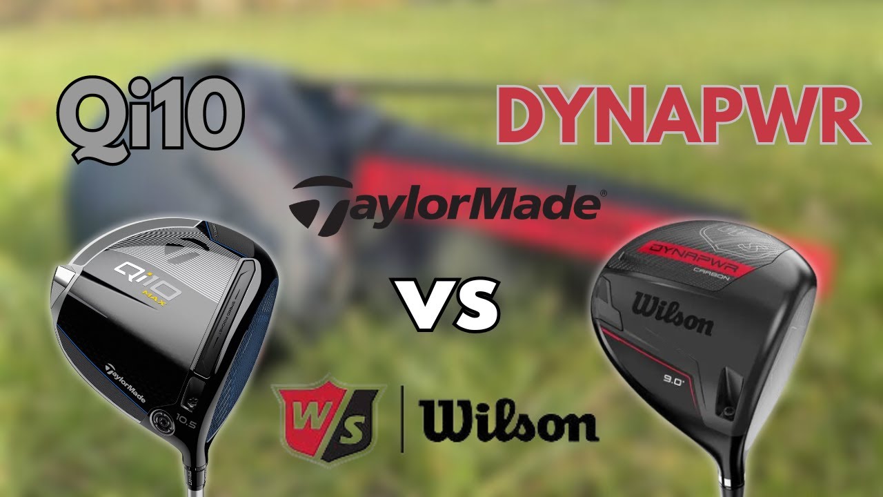 Is the Wilson Dynapower better than the TaylorMade QI10 Driver? 2024 review