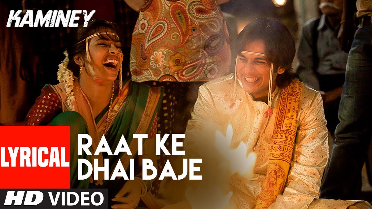 Raat Ke Dhai Baje - Lyrical Video | Kaminey | Shahid Kapoor, Priyanka Chopra | Vishal Bhardwaj