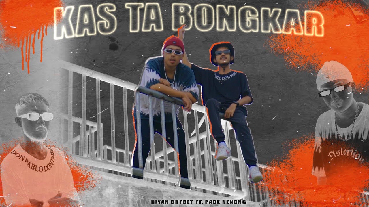 Riyan Brebet - KAS TA BONGKAR Feat. Pace Nenong (Official Music Video)