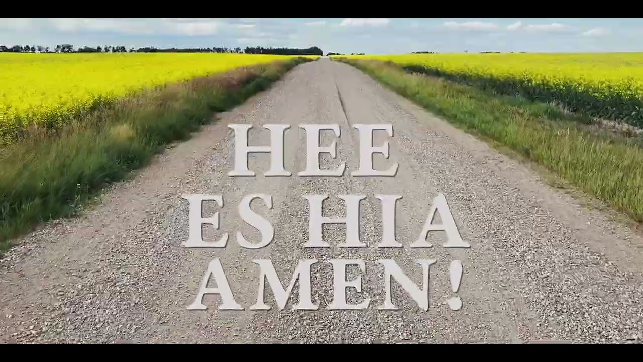 Hee Es Hia Amen! - David Toews in Grace in Freedom Church