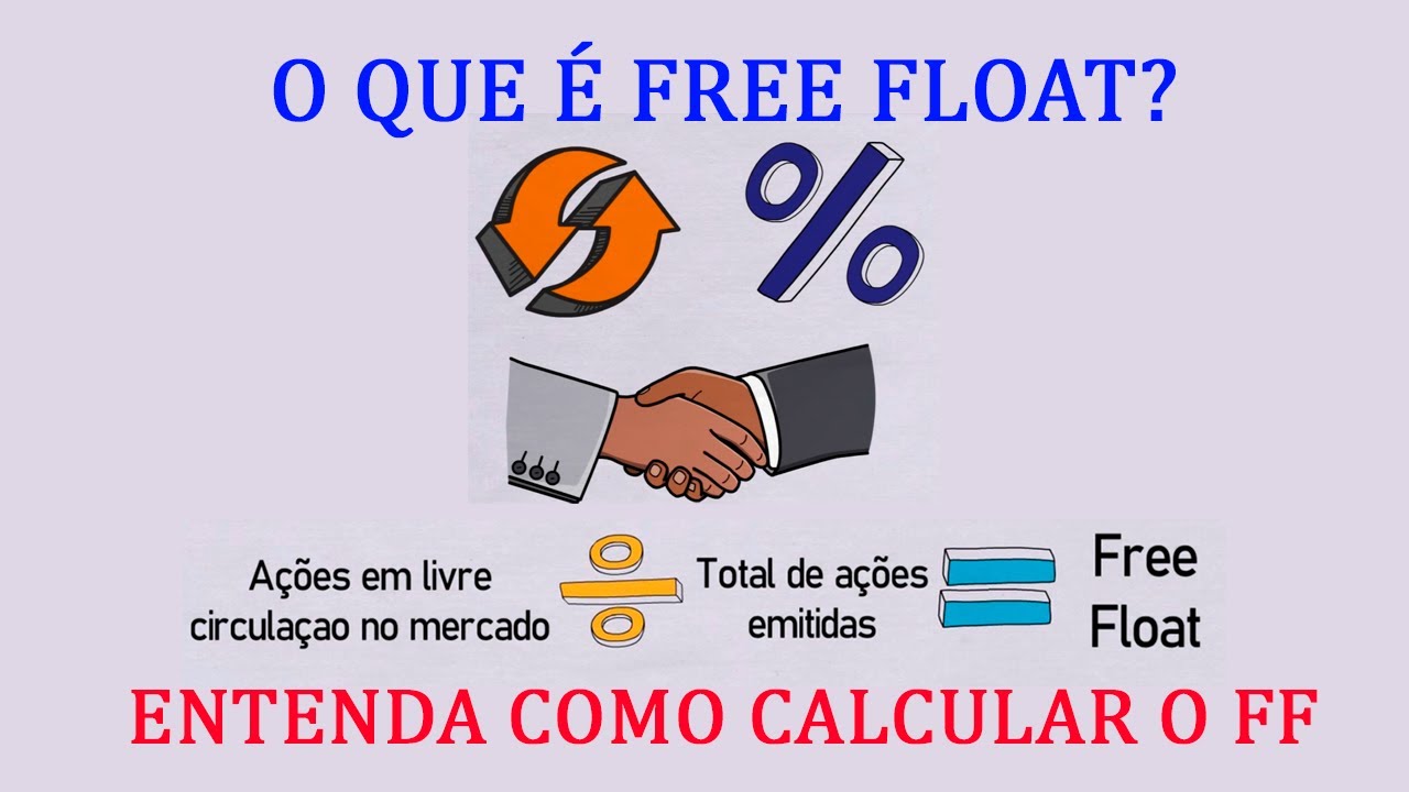 O que &eacute; Free Float na Bolsa de Valores? - Entenda como funciona de maneira simples