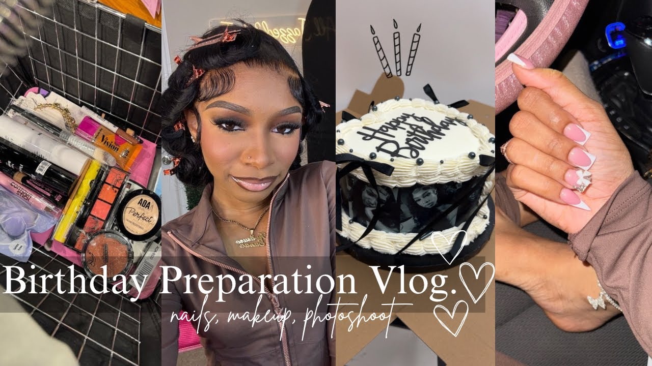 PREPARING FOR MY BIRTHDAY 🎀🥂|  New nails, makeup appointment, photoshoot +more ! 