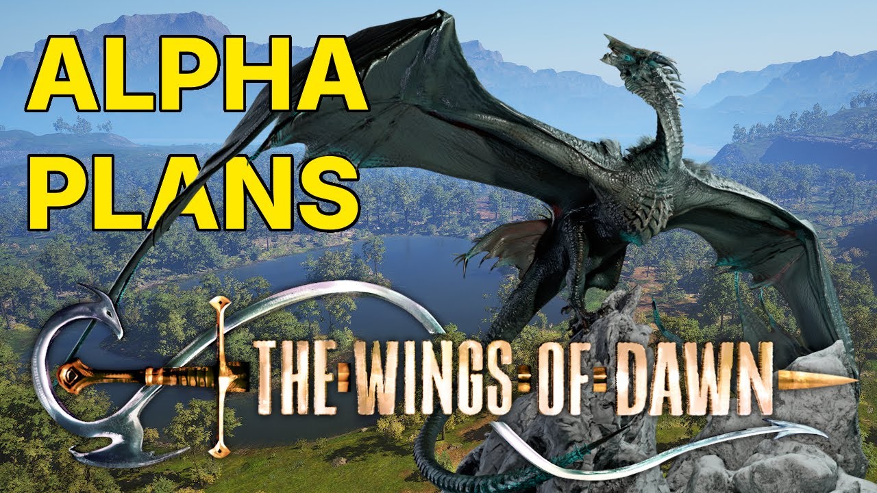 The Wings of Dawn | Indiegogo success | Alpha Plans