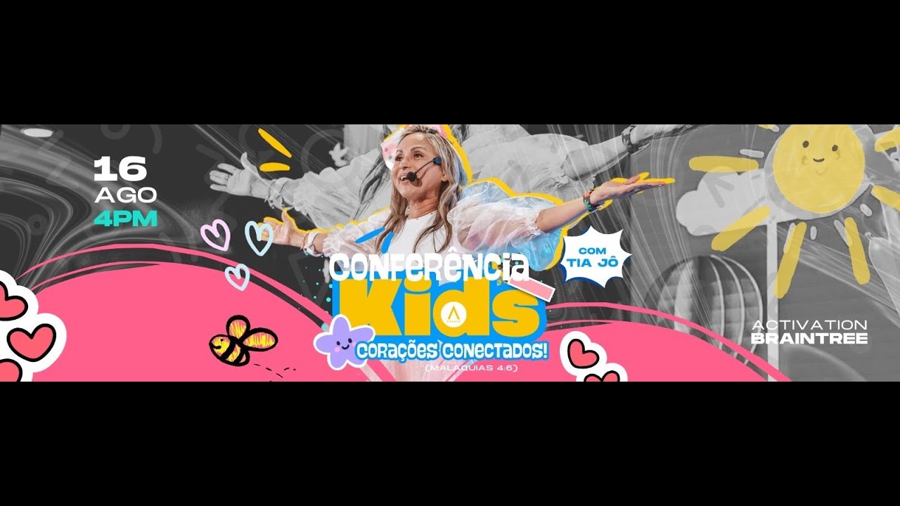 Tia Jô | Conferência Kids | 08/16/2025 |