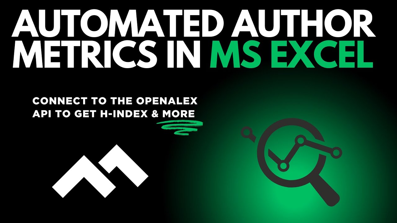 Automatically Pull Research Impact and Productivity Author Metrics Like H-index in MS Excel VBA