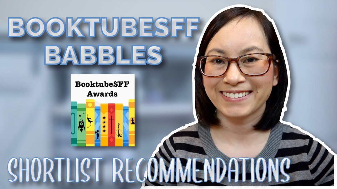 Shortlist Recommendations | BooktubeSFF Awards