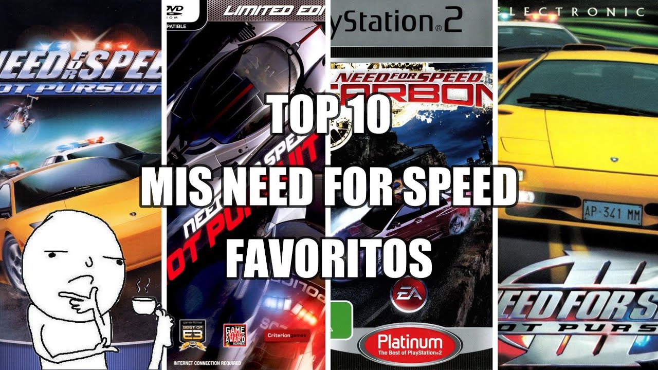 TOP 10: Mis Need For Speed Favoritos