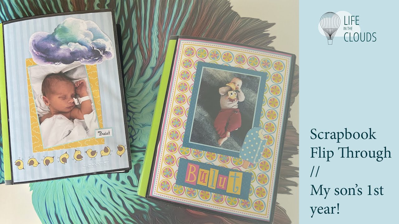 Scrapbook Flip Through - My Son's First Year