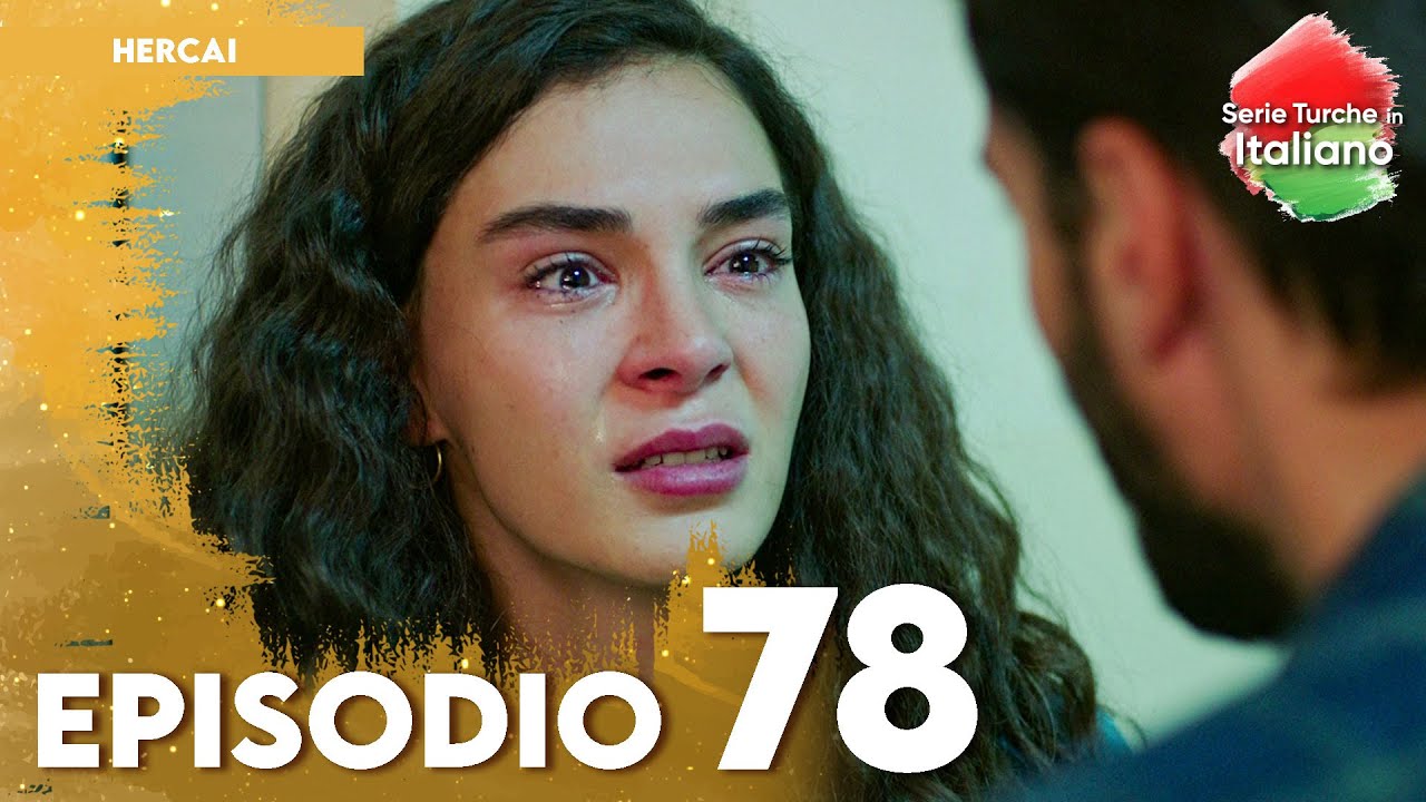 Hercai - Episodio 78
