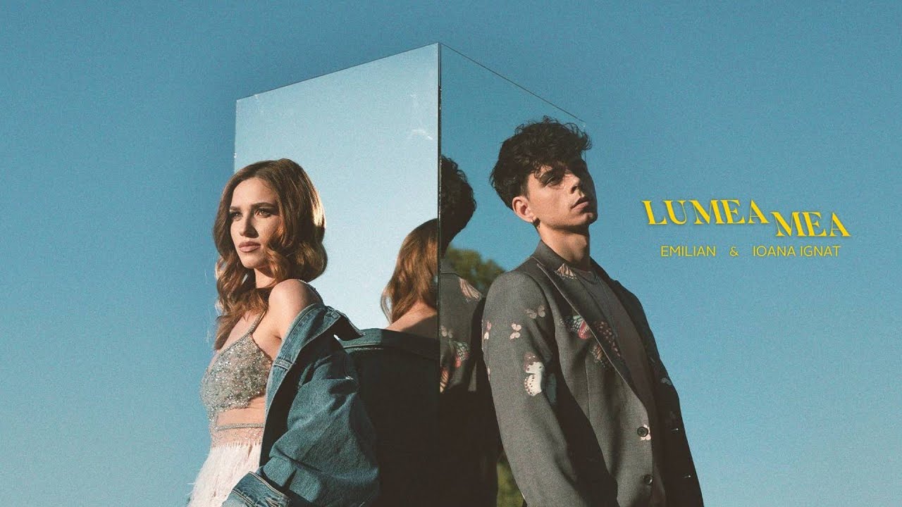 Emilian & @IoanaIgnat  - Lumea mea | Official Video