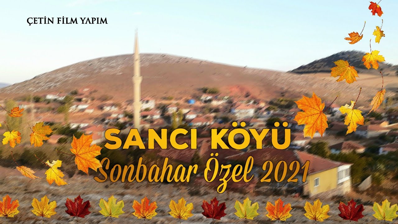 Sancı Köyü / Sonbahar Özel Klip 2021