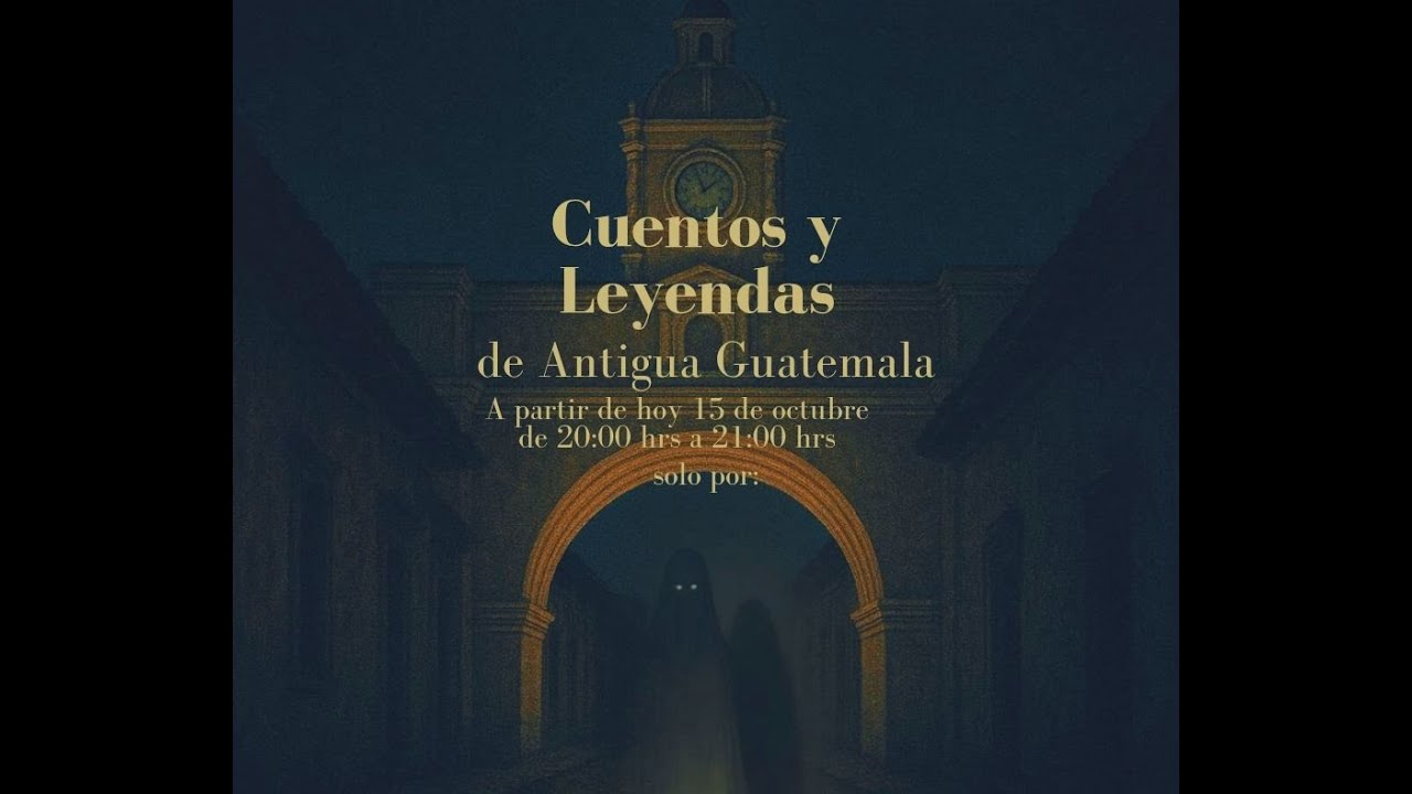 AL DULCE RABI - CUENTOS Y LEYENDAS DE LA ANTIGUA GUATEMALA