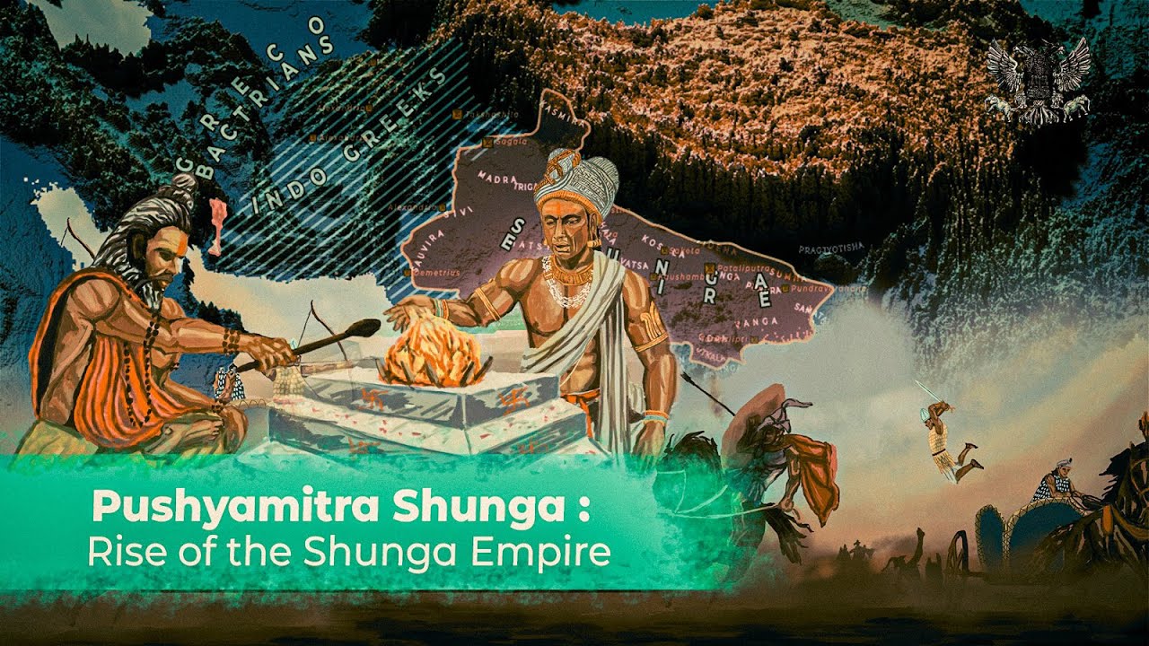 Uncovering the Rise of the Shunga Empire | The Pushyamitra Shunga Story