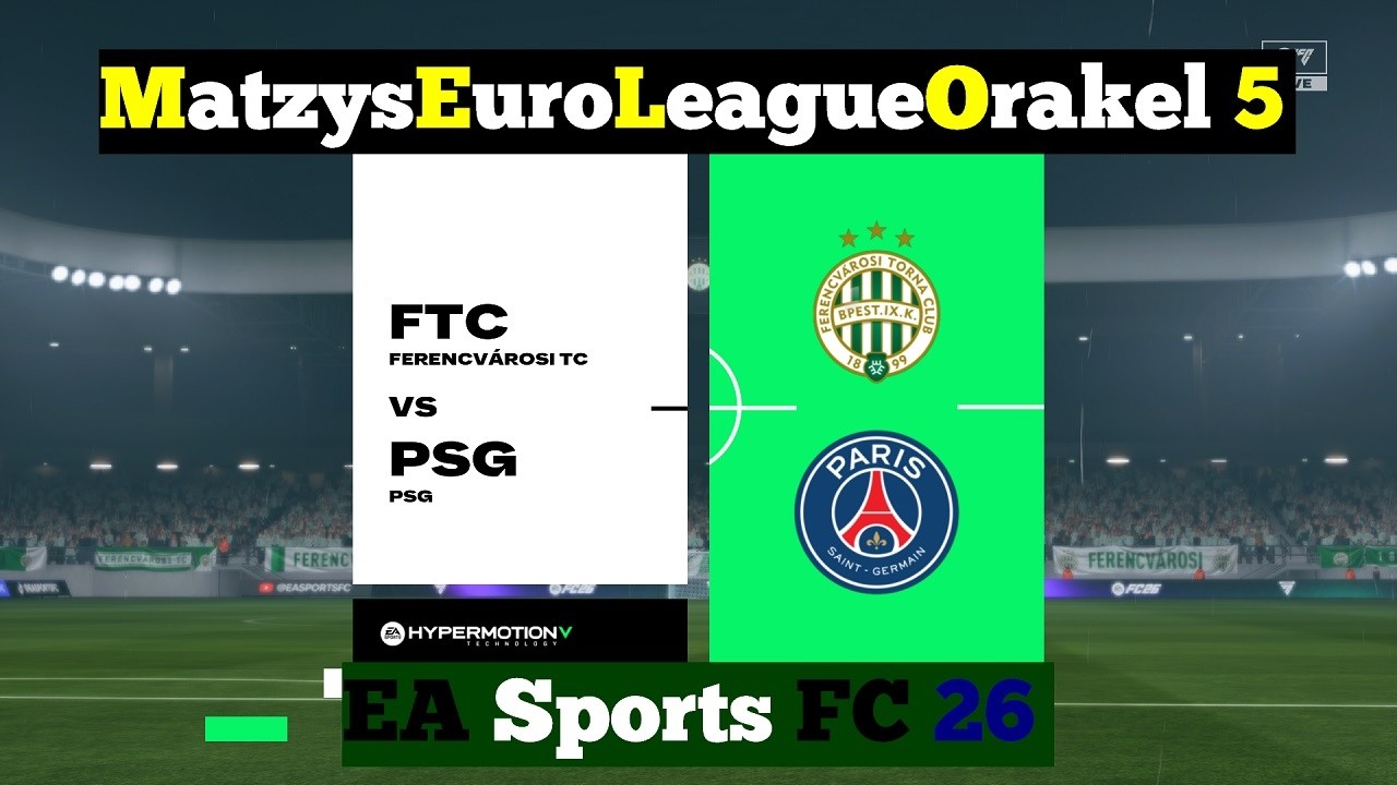 M.E.L.O. 5 ⚽ 240 Ferencvaros Budapest vs. Paris Saint-Germain ⚽ Spieltag 18 | EAFC 26