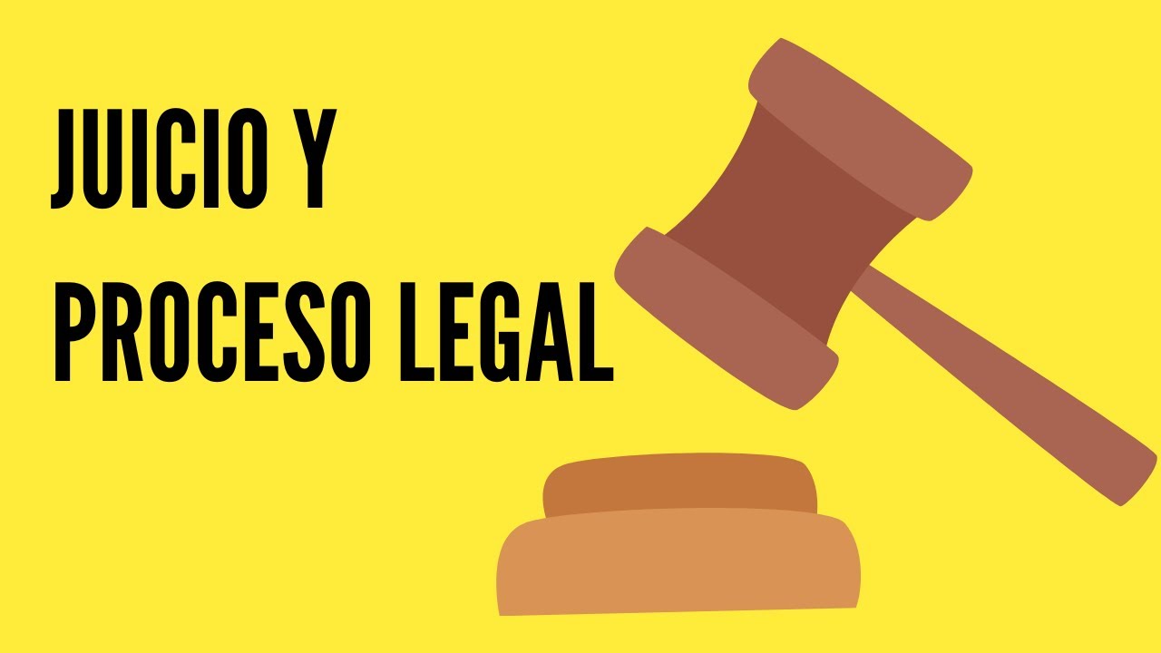EXPLAINING THE LEGAL PROCESS AND COURT SYSTEM  / PROCESO LEGAL 2023 / SISTEMA Y JUICIO EN M&Eacute;XICO2023