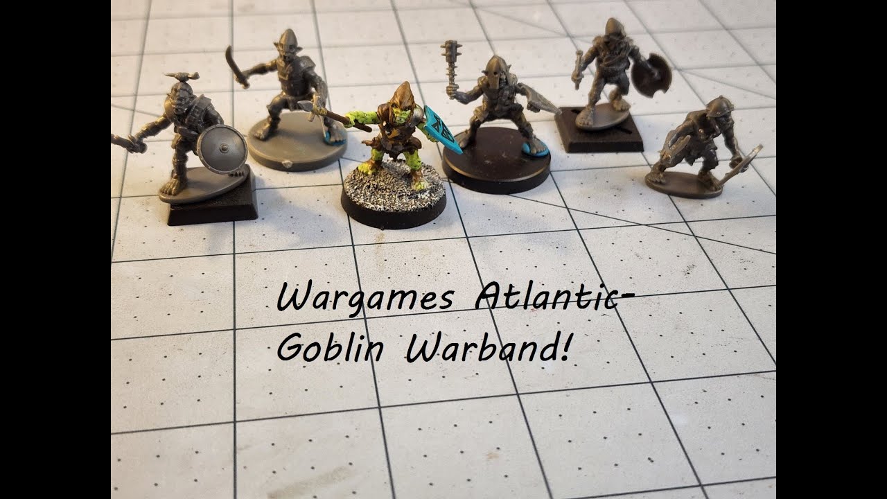 Wargames Atlantic- Goblin Warband!