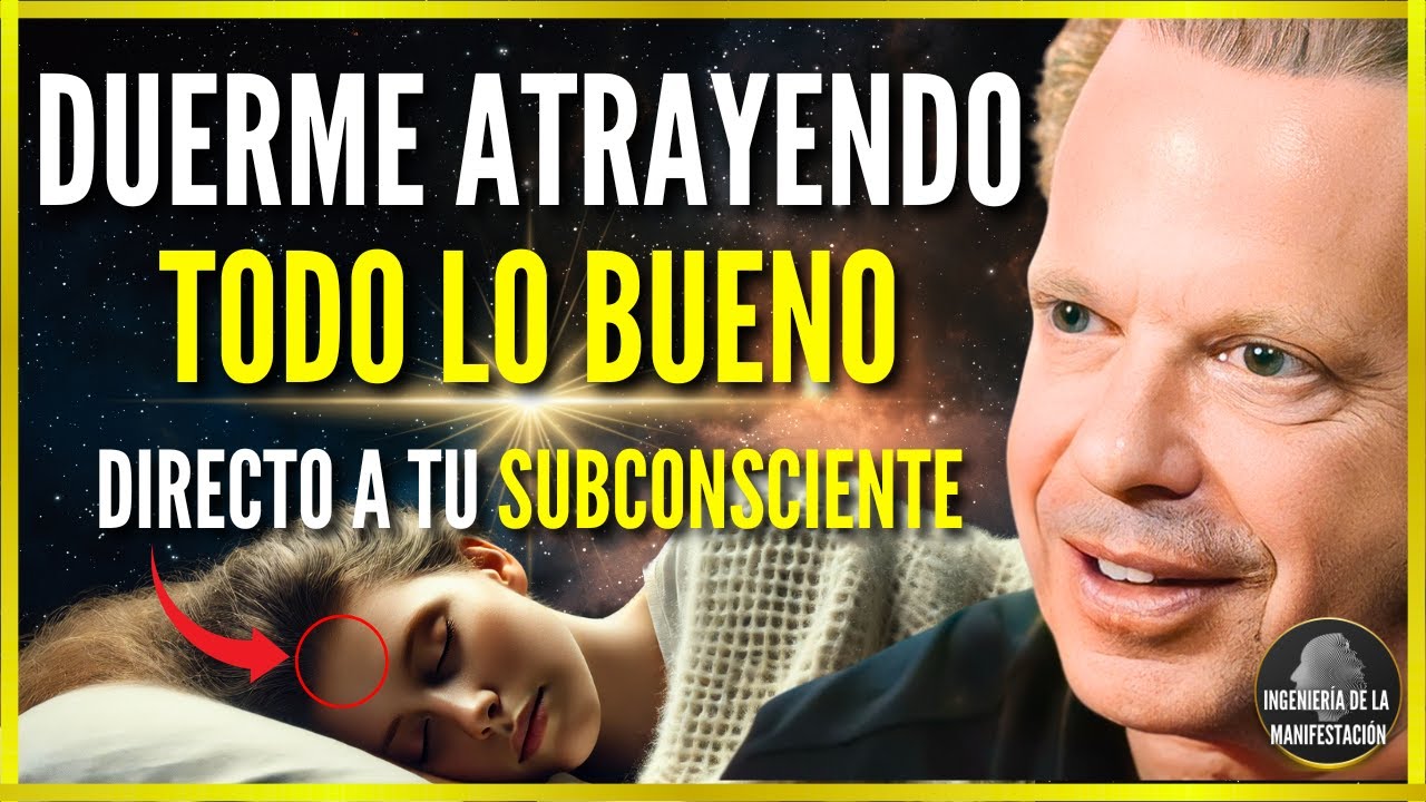 🌟REPROGRAMA TU MENTE Y ATRAE ABUNDANCIA MIENTRAS DUERMES | HIPNOSIS y AFIRMACIONES Dr. JOE DISPENZA