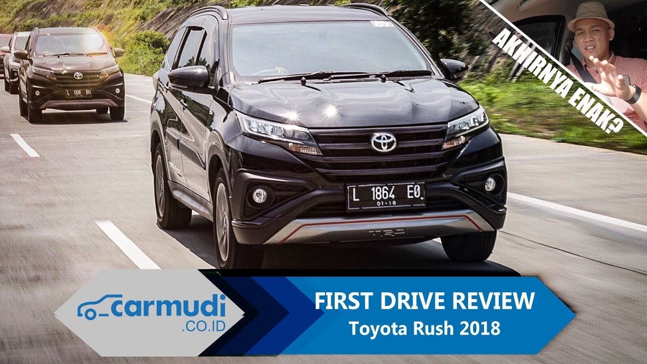 Toyota Rush 2018 Indonesia FIRST DRIVE REVIEW