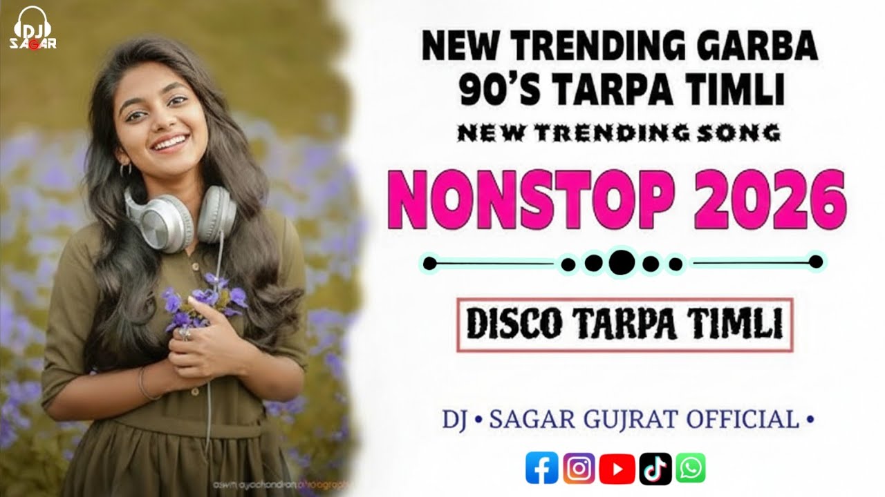 🔥 Nonstop 2026: 90's Tarpa Timli Mix | New Trending Garba | DJ Sagar Official