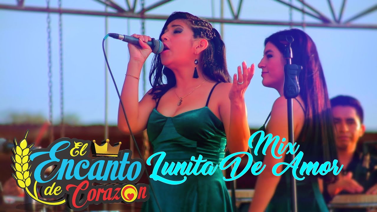 El Encanto de Corazón - Mix Lunita de Amor - Video Oficial