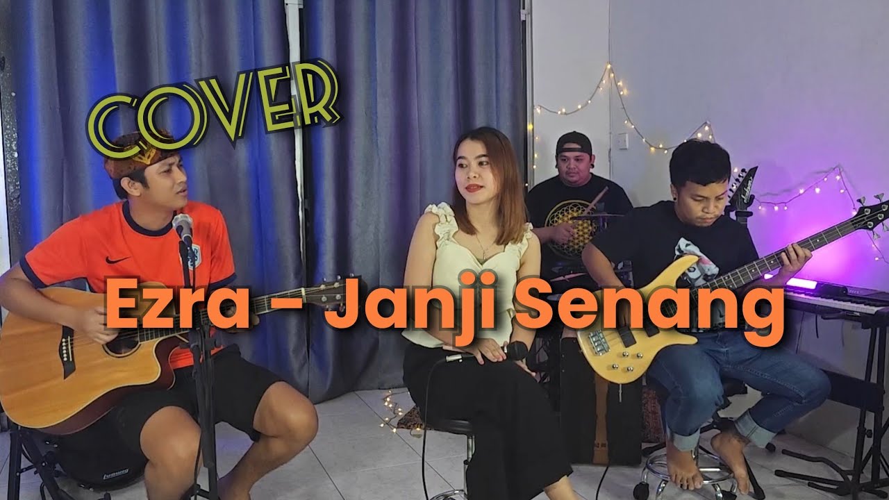 Janji Senang - Ezra | Cover | feat. Evita